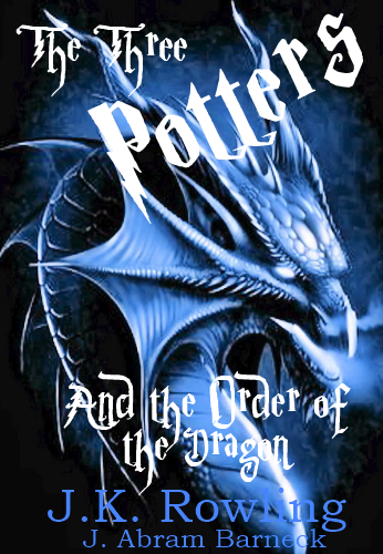 The Three Potters and The Order of the Dragon